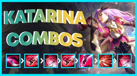 Katarina COMBOS in S13 .